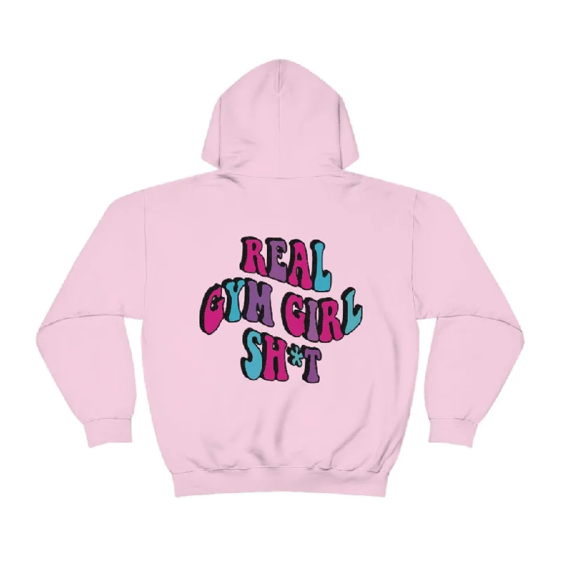 REAL GYM GIRL SHIT - HOODIE