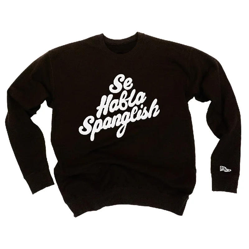 SE HABLA SPANGLISH SCRIPT CREWNECK