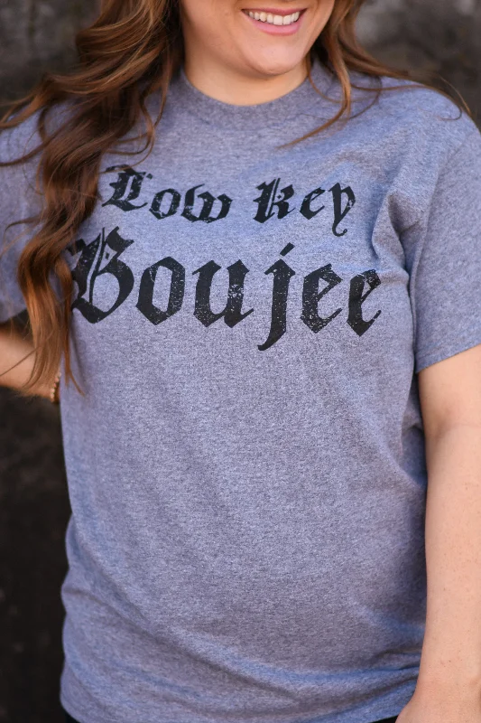 low-key-boujee-tee